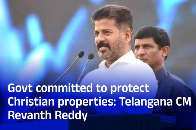 Govt committed to protect Christian properties: Telangana CM Revanth Reddy