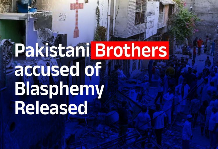 Pakistani brothers accused of blasphemy released